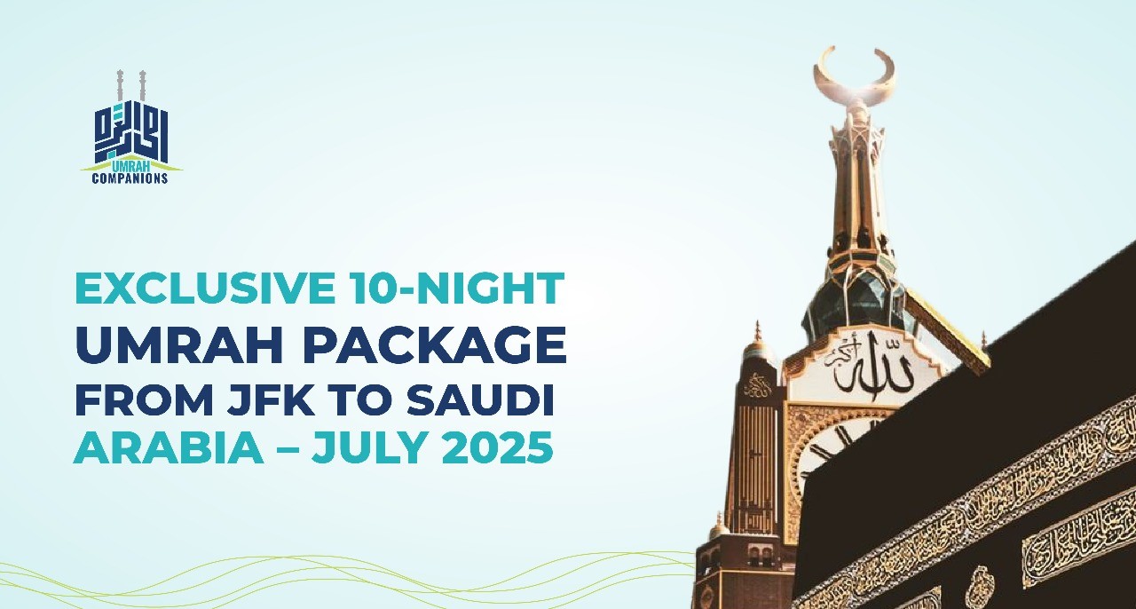 July Umrah Flight Package from JFK-USA: 10-Night Journey for 4 Pilgrims